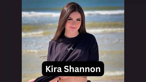 kira shannon lesbian|Kira Shannon Bio, Age, Wiki, Boyfriend/Dating, Net Worth,。